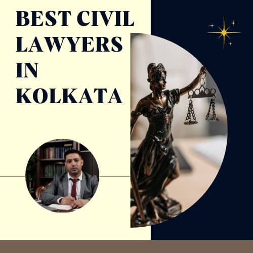 best civil lawyers in Kolkata